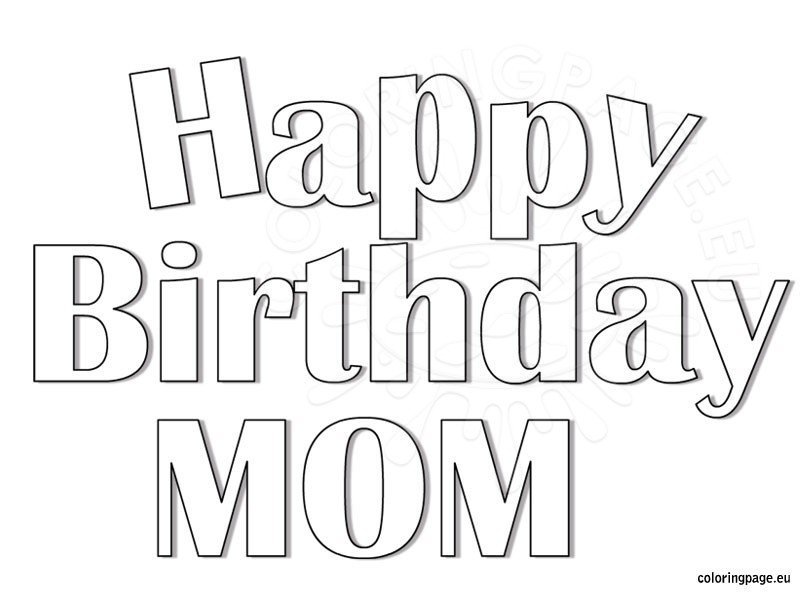 Happy Birthday Mom coloring page – Coloring Page