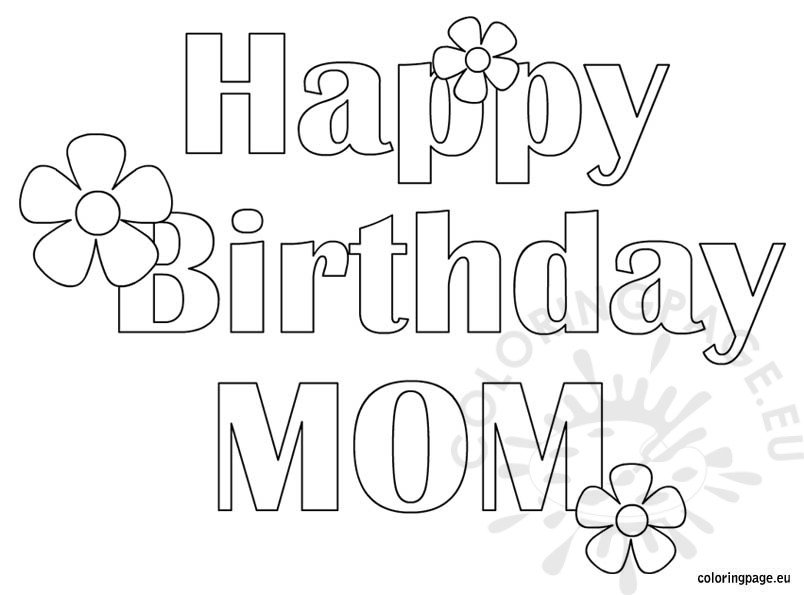 Happy Birthday Mom Free Coloring Page Coloring Page