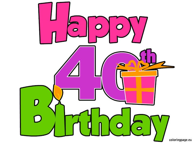 Happy 40th Birthday – Coloring Page