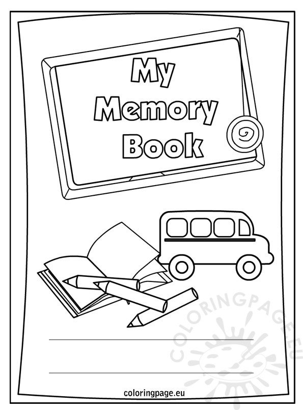 End Of The School Year My Memory Book Coloring Page
