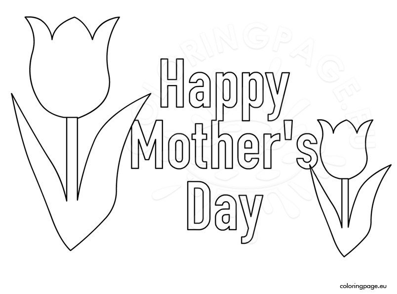 Free Printable Happy Mother’s Day – Coloring Page