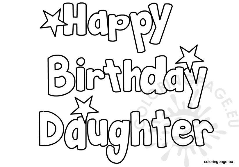 Happy Birthday Daughter coloring page – Coloring Page