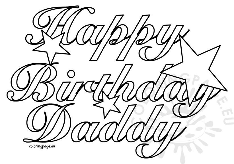 Happy Birthday Daddy 2 – Coloring Page