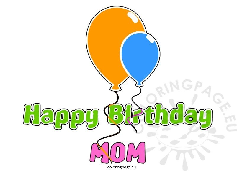 Happy Birthday Mom Balloons – Coloring Page