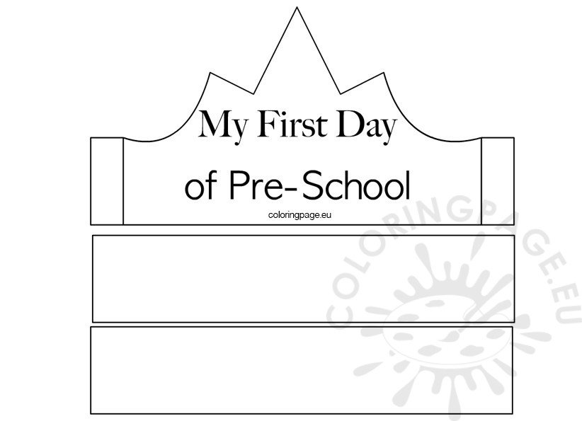 Preschool First Day Of School Crown Printable