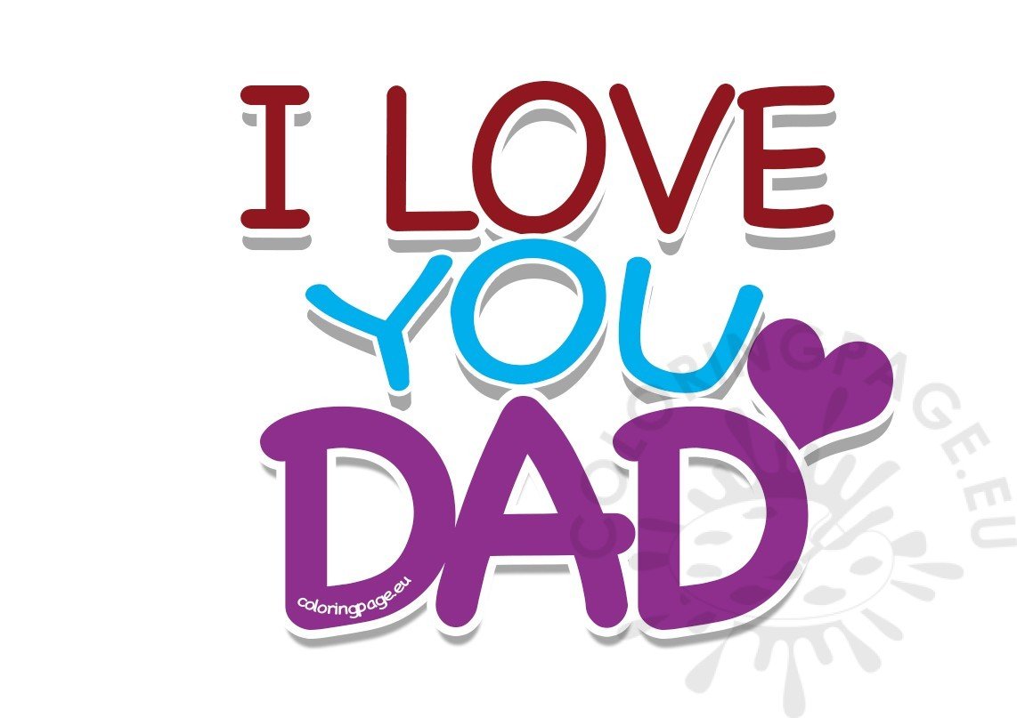 Father’s Day I love you Dad card – Coloring Page