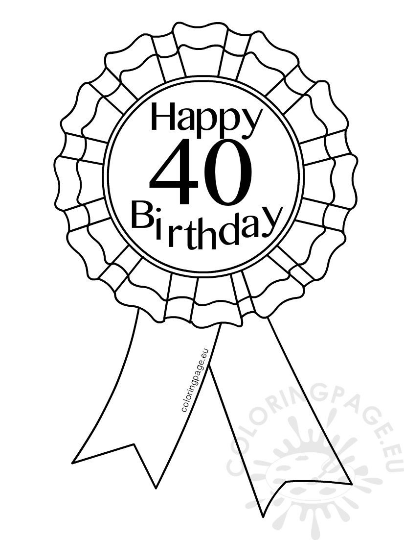 Printable Award Ribbon 40 Birthday – Coloring Page
