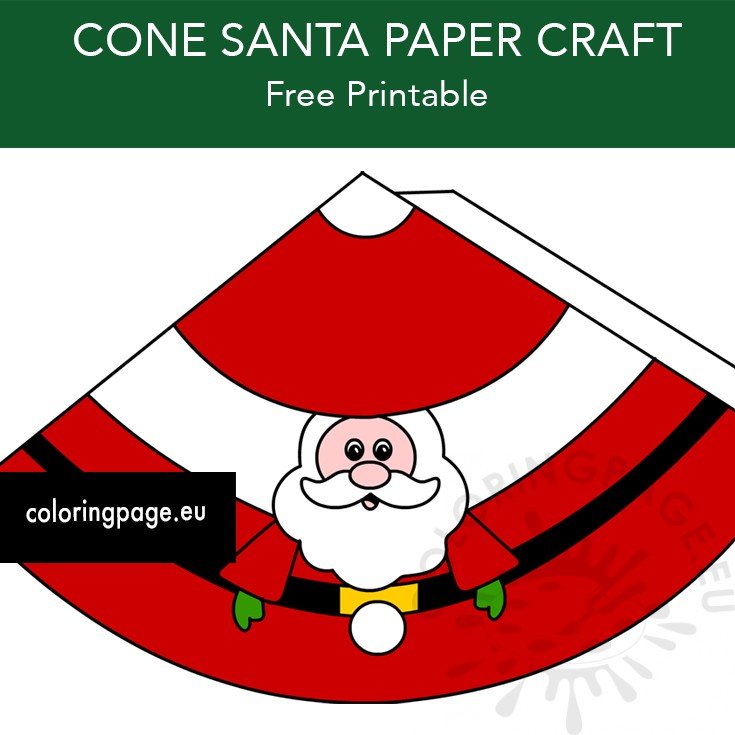 Cone Santa Paper Craft – Coloring Page