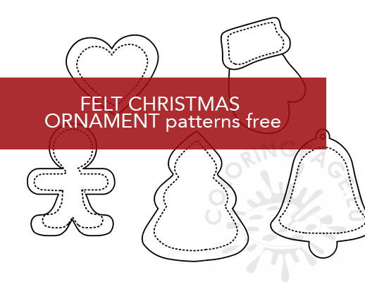 Felt Christmas Ornament Patterns Free Coloring Page