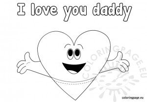 I love you daddy coloring page | Coloring Page