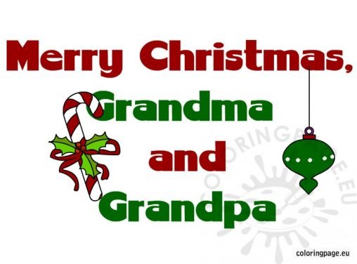 Merry Christmas grandma and grandpa | Coloring Page