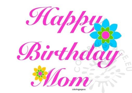 Happy Birthday Mom - Free Images | Coloring Page