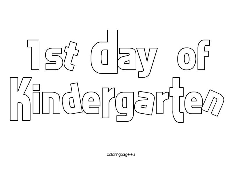 1st Day Kindergarten Coloring Page Coloring Page