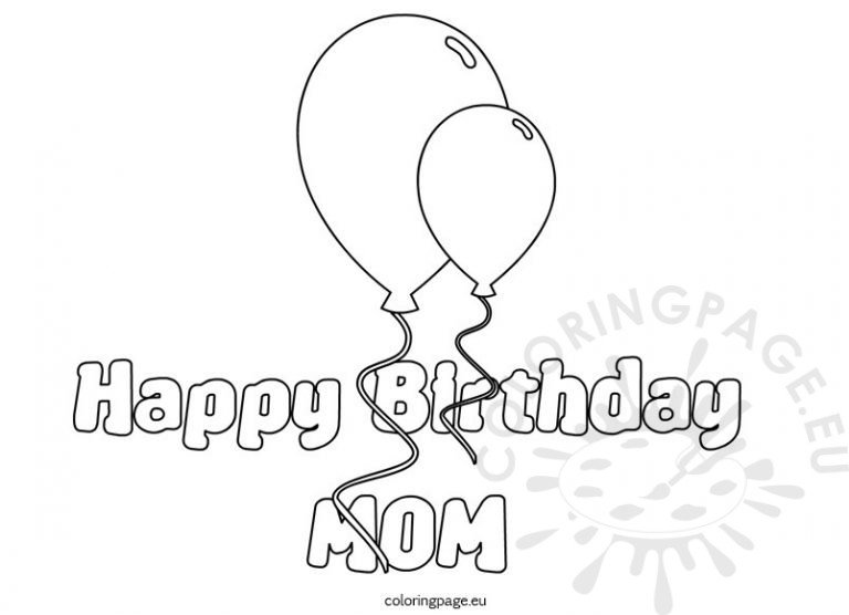 Happy Birthday MoM balloons coloring sheet – Coloring Page