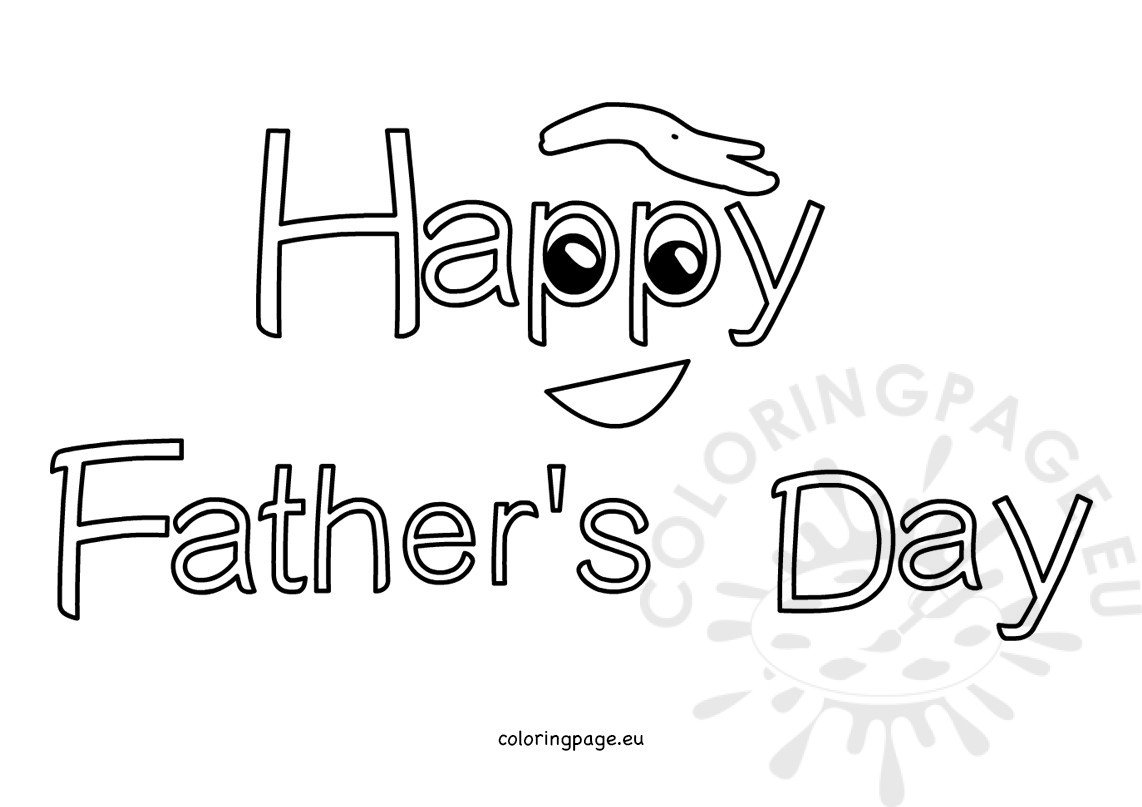 Happy Father's Day 2017 Coloring Sheets