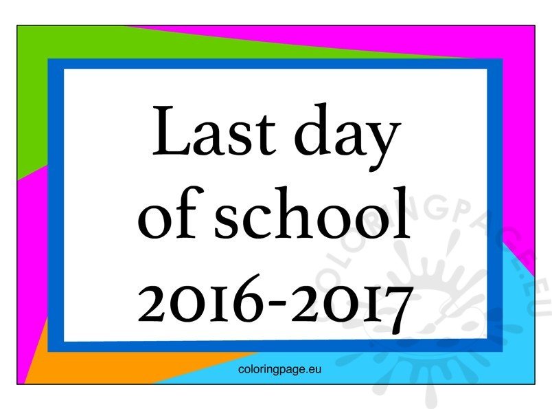 last day of school 2016 2017