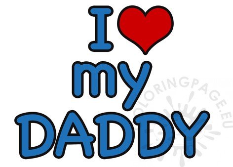 love my daddy