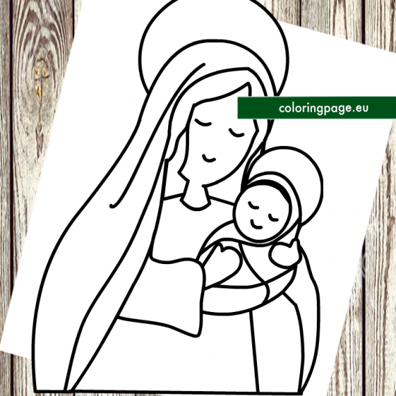 Virgin Mary holding baby Jesus – Coloring Page