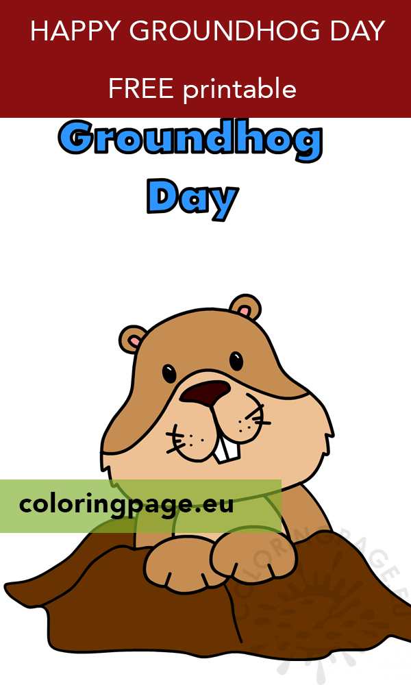 Happy groundhog day greeting card printable Coloring Page
