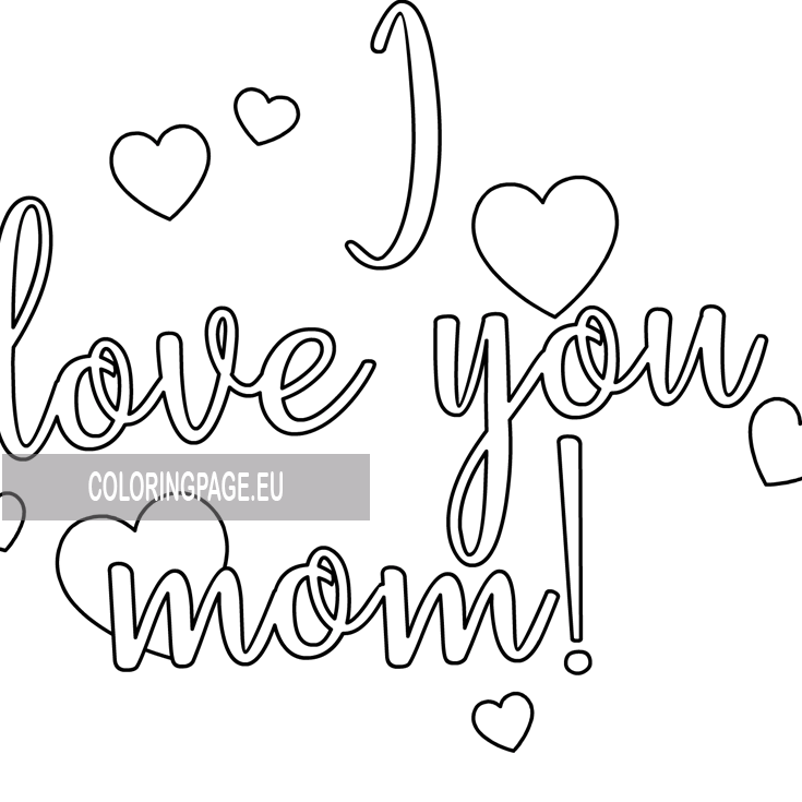 I love you mom with hearts | Coloring Page