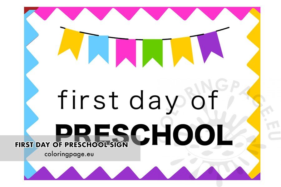 first-day-of-preschool-sign-printable-coloring-page