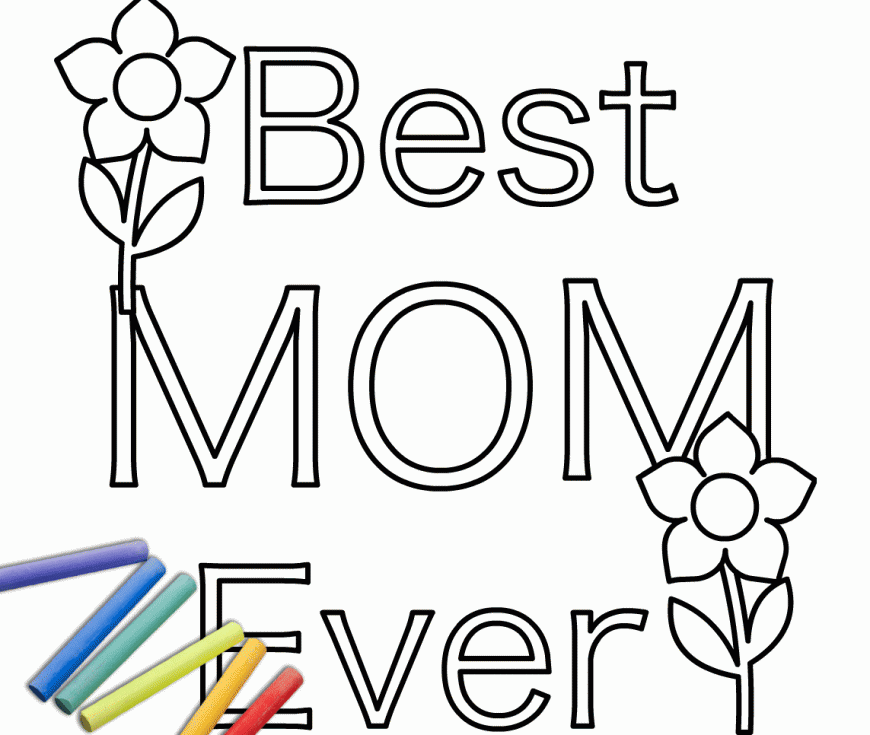 Printable Best Mom Ever Coloring Page