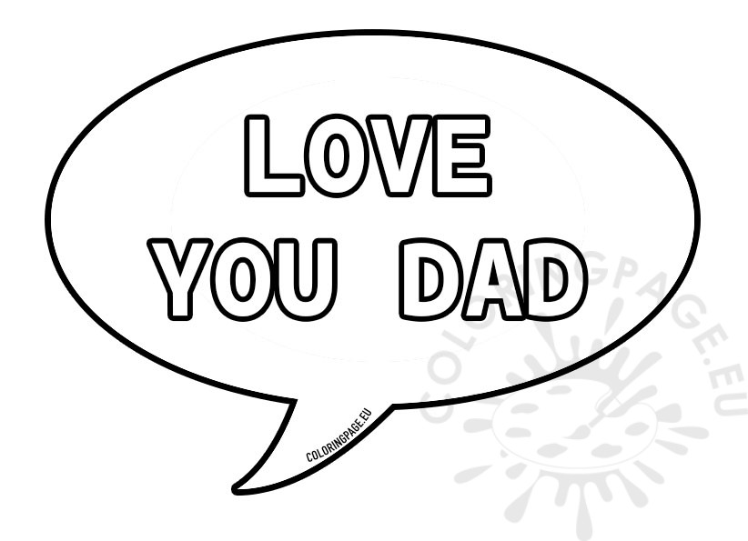 love you dad speech bubble