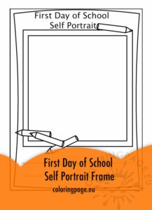 First Day of School Self Portrait Frame
