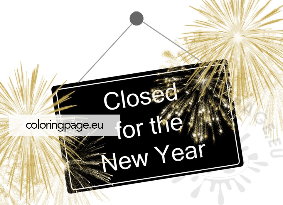 closed new year sign