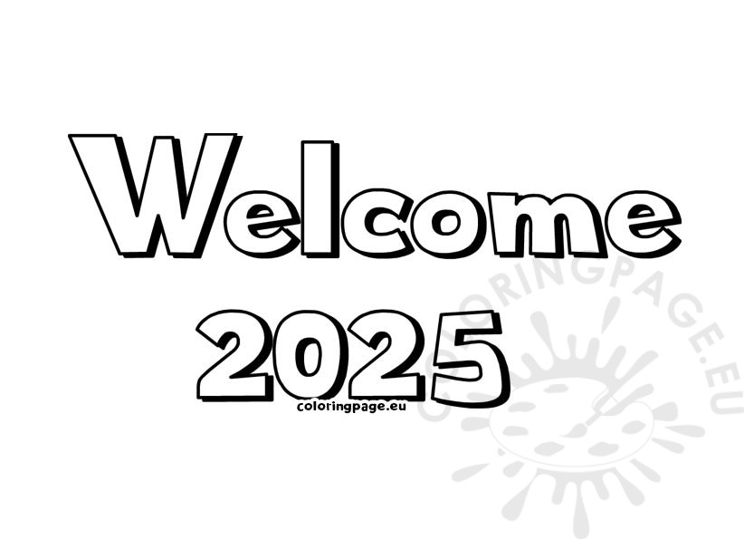 welcome 2025