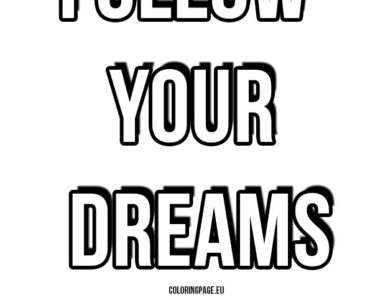 follow your dreams