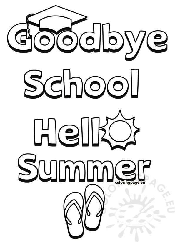 goodbye school hello summer