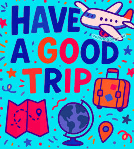 have a good trip