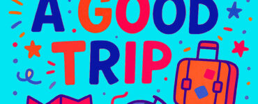 have a good trip
