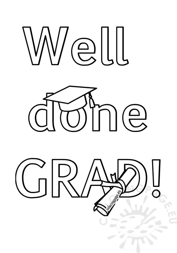 well done grad
