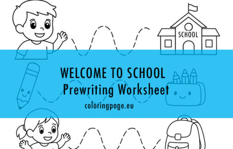 welcome to school Prewriting worksheet